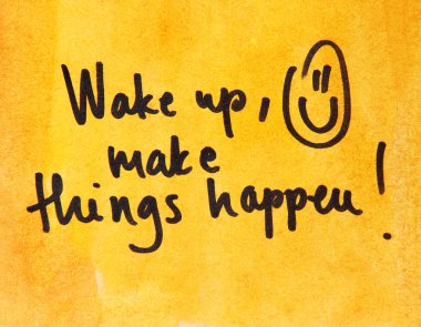 Uyan, şeyler yapmak