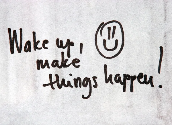 Wake up and make things happen — Stock Photo, Image