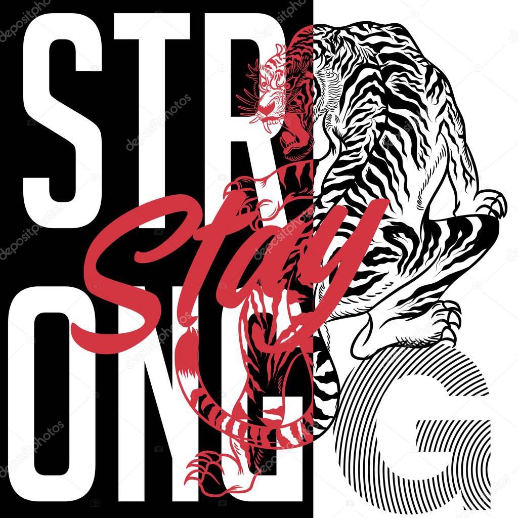 Illustration vector tiger with text Stay Strong in skate style