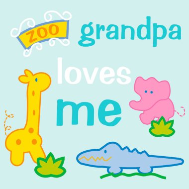 Hayvanat bahçesi baskısı, mesaj, dedem beni seviyor ve mavi arka plan.