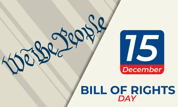 Bill of Rights Day in the United States, a commemoration of the ratification of the first 10 amendments to the US Constitution. December 15. Background, banner, card, poster design.