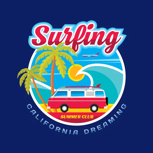 Surfing - California dreams - vector illustration concept in vintage graphic style for t-shirt and other print production. Wave, palms, sun, airplane surf and car trailer vector badge illustration. — Stock Vector