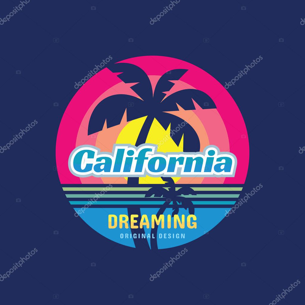 California dreaming - concept logo badge vector illustration for t-shirt and other design print productions. Summer, sunset, palms, surfing, sea waves. Tropical paradise. Long beach.