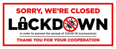 Koronavirüsü kilitleyin. Kapalıyız. Kamu alanlarındaki karantina önlemleri hakkında bilgi uyarısı. Sınırlama ve uyarı COVID-19. Vektör