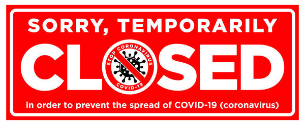 Информационный знак "Управление временно закрыто мерами по карантину коронавируса в общественных местах". Ограничение и осторожность COVID-19. Иллюстрация, вектор