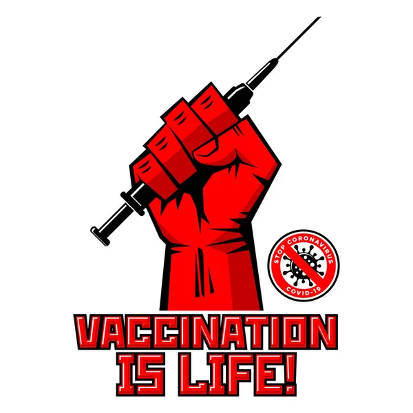Εμβολιασμός Είναι Ζωή Σταμάτα Τον Κορωνοϊό Ισχυρή Γροθιά Κρατά Μια — Διανυσματικό Αρχείο