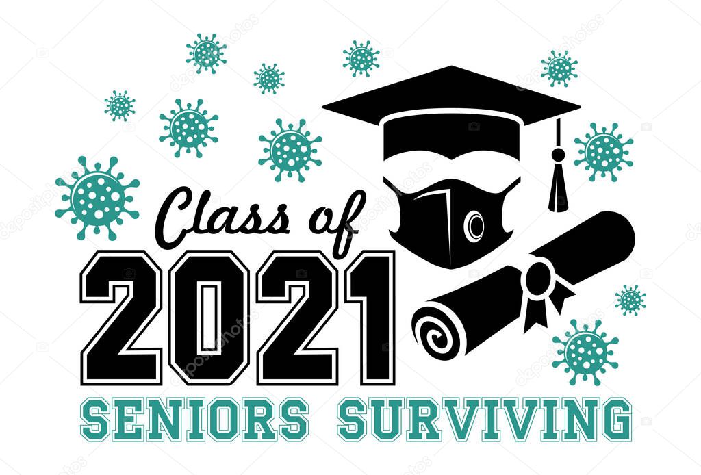 Graduation Class of 2021. Congratulations virus surviving seniors graduates.Text for design, greetings, t-shirts, party, high school or college graduates. Vector on transparent background