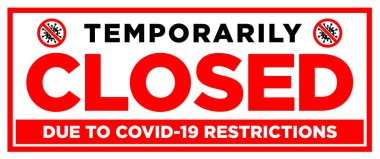 Bilgi Uyarı Ofisi kamusal alanlardaki koronavirüs karantina önlemleriyle geçici olarak kapatılmıştır. Kısıtlamalar ve dikkat COVID-19. Görüntü, vektör