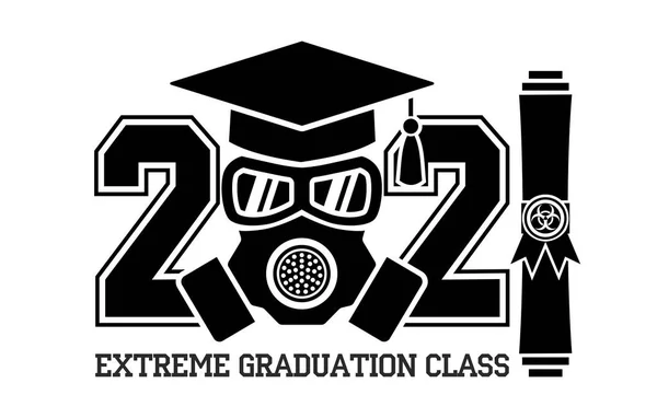 Extreme Graduation Class 2021 Tekst Projektowania Pozdrowienia Koszulki Impreza Liceum — Wektor stockowy