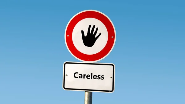 Street Sign Direction Way Careful Careless — Stock Photo, Image