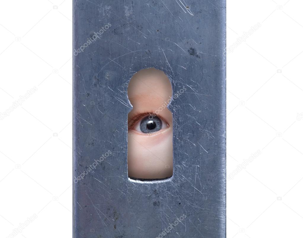 look through the keyhole