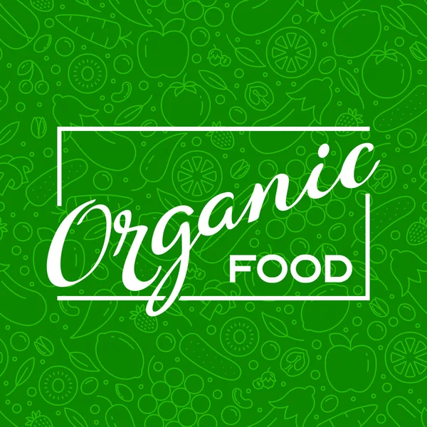 Organic food lettering on a seamless pattern — Stock Vector