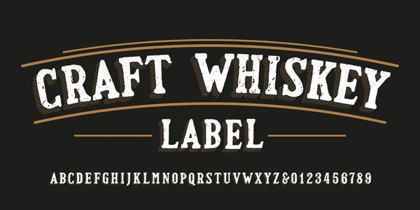 Fonte Craft Whiskey Label Alphabet Lettres Chiffres Désordonnés Dessinés Main — Image vectorielle