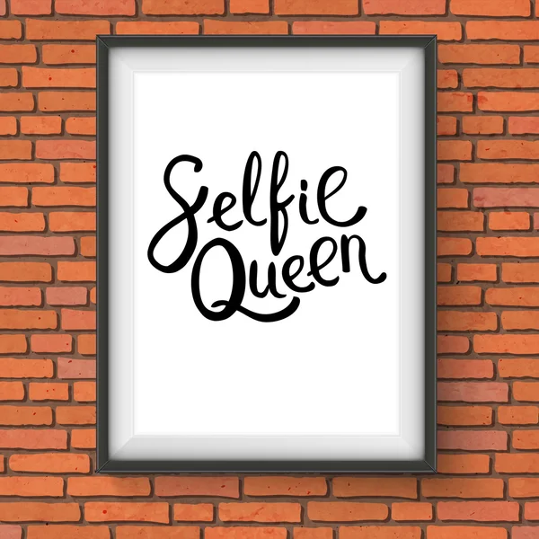 Selfie drottning fras i en ram på tegelvägg — Stock vektor