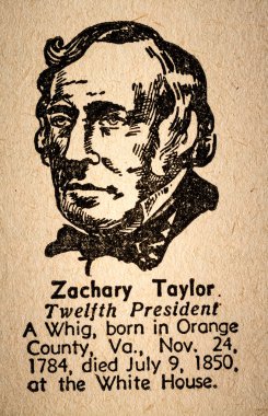 Zachary Taylor the 12th President of the United State of America