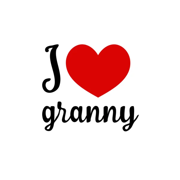 I love you granny — Stock Vector