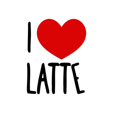 Latte'yi seviyorum.