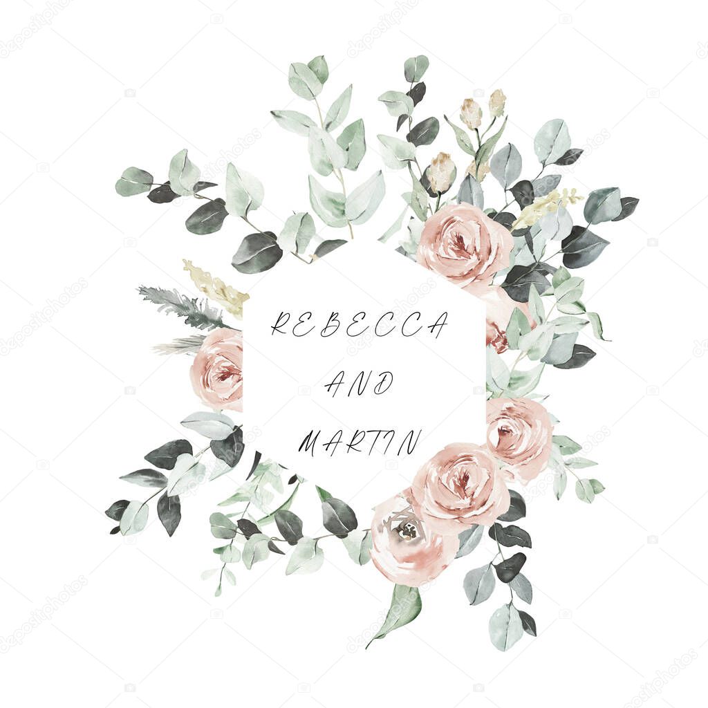 Watercolor boho roses frame. Watercolor floral borders. Watercolor floral clipart, Wedding template with dusty pink roses. Cards for valentine Day, Mother's day