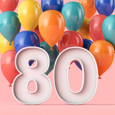 Renkli balonlarla dolu 80. yaş günün kutlu olsun. 3B Hazırlama