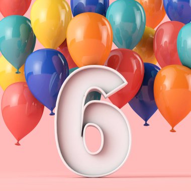 Renkli balonlarla altıncı yaş günün kutlu olsun. 3B Hazırlama