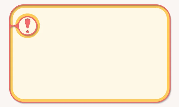Cuadro de texto para llenar su texto y signo de exclamación — Archivo Imágenes Vectoriales