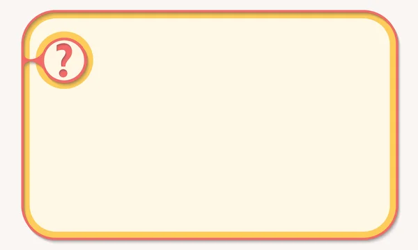 Cuadro de texto para llenar su texto y signo de interrogación — Archivo Imágenes Vectoriales