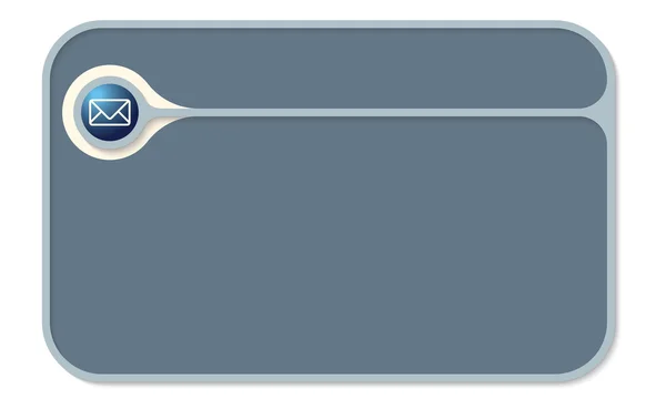 Vector textrutan för din text och kuvert symbol — Stock vektor