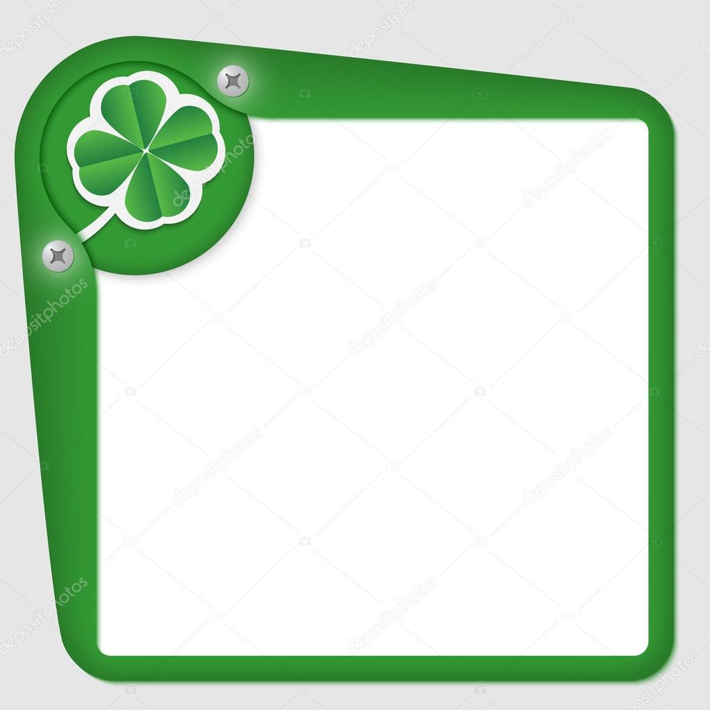 green frame for text with cloverleaf