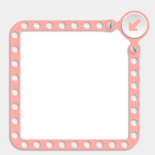 Pink frame for any text with screws and arrow — Stock Vector