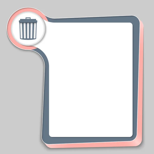 Abstract box for any text and trashcan icon — Stock Vector