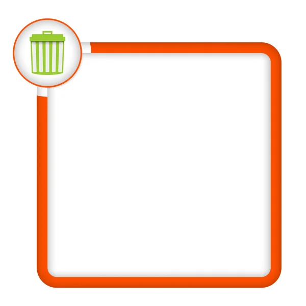 Vector frame for your text and trashcan icon — Stock Vector