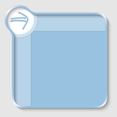 ok ve metin girmek için mavi metin kutusu