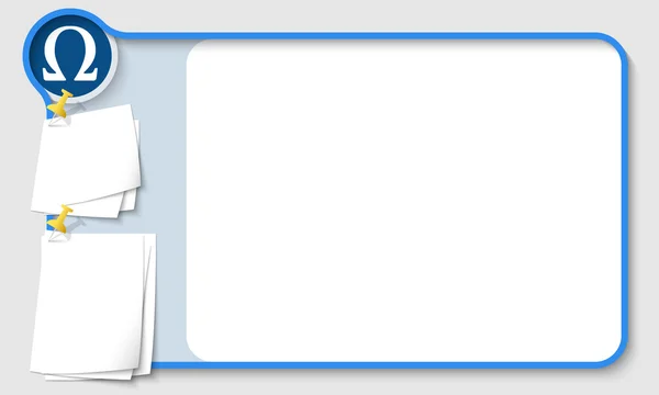 Abstrakter Rahmen für Ihren Text mit Omega-Symbol und Papieren für — Stockvektor