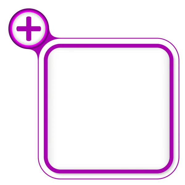 Purple frame for your text and plus symbol — Stock Vector