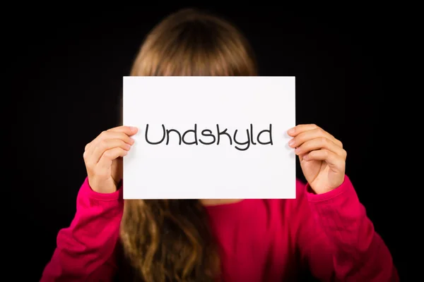 Σημάδι εκμετάλλευση παιδιού με δανικού word Undskyld - συγγνώμη — Φωτογραφία Αρχείου
