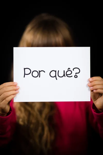 Gyermek gazdaság jel a portugál szó Por Que - miért — Stock Fotó