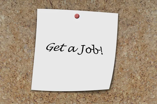 Get a Job written on a memo — Stock Photo, Image