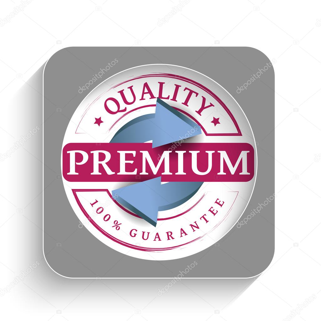 Premium quality guaranteed label
