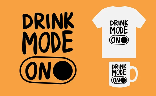 İçki modu açık, el yazması harfler, komik alıntılar, parti havası, Cricut için tişört tasarımı