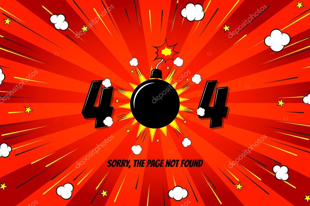 Vector illustration. Decorative background wiht text warning message 404 page not found and with bomb explosive.