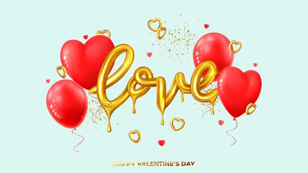 Happy Valentine Day Banner Realistisches Goldtriefendes Wort Liebe Rote Luftballons — Stockvektor