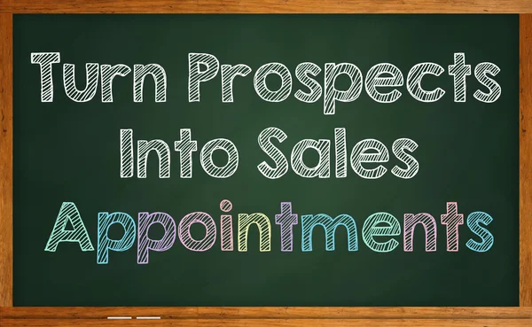 Motivational quote "Turn Prospects Into Sales Appointment" writt — Stock Photo, Image