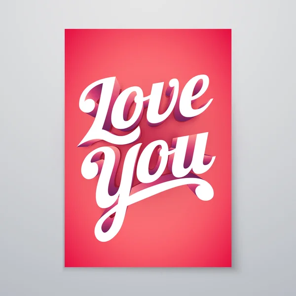 Love you 3d hand lettering typography poster — Stock Vector