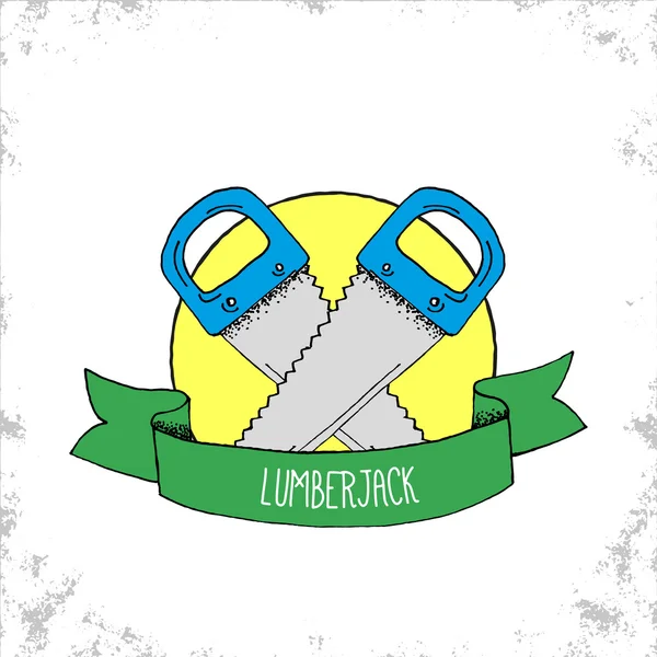 Hand Drawn Hipster Lumberjack Badge with Two Crossed Saw — Stock vektor