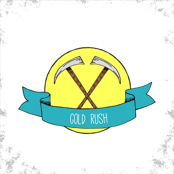 Hand Drawn Hipster Gold Rush Badge with Two Crossed Pickaxes — 图库矢量图片