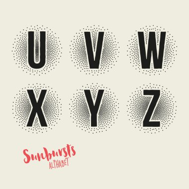 U V W X Y Z Sunbursts Effect Stipple Alphabet