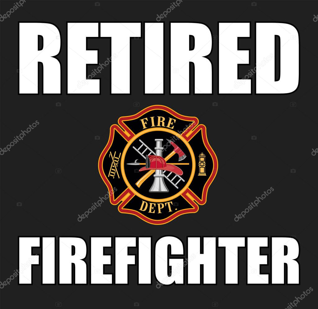 Retired Firefighter With Cross is a design that includes a full color classic firefighter Maltese cross symbol and text that says Retired above the logo and Firefighter below. Great promotional graphic for fireman and fire stations.