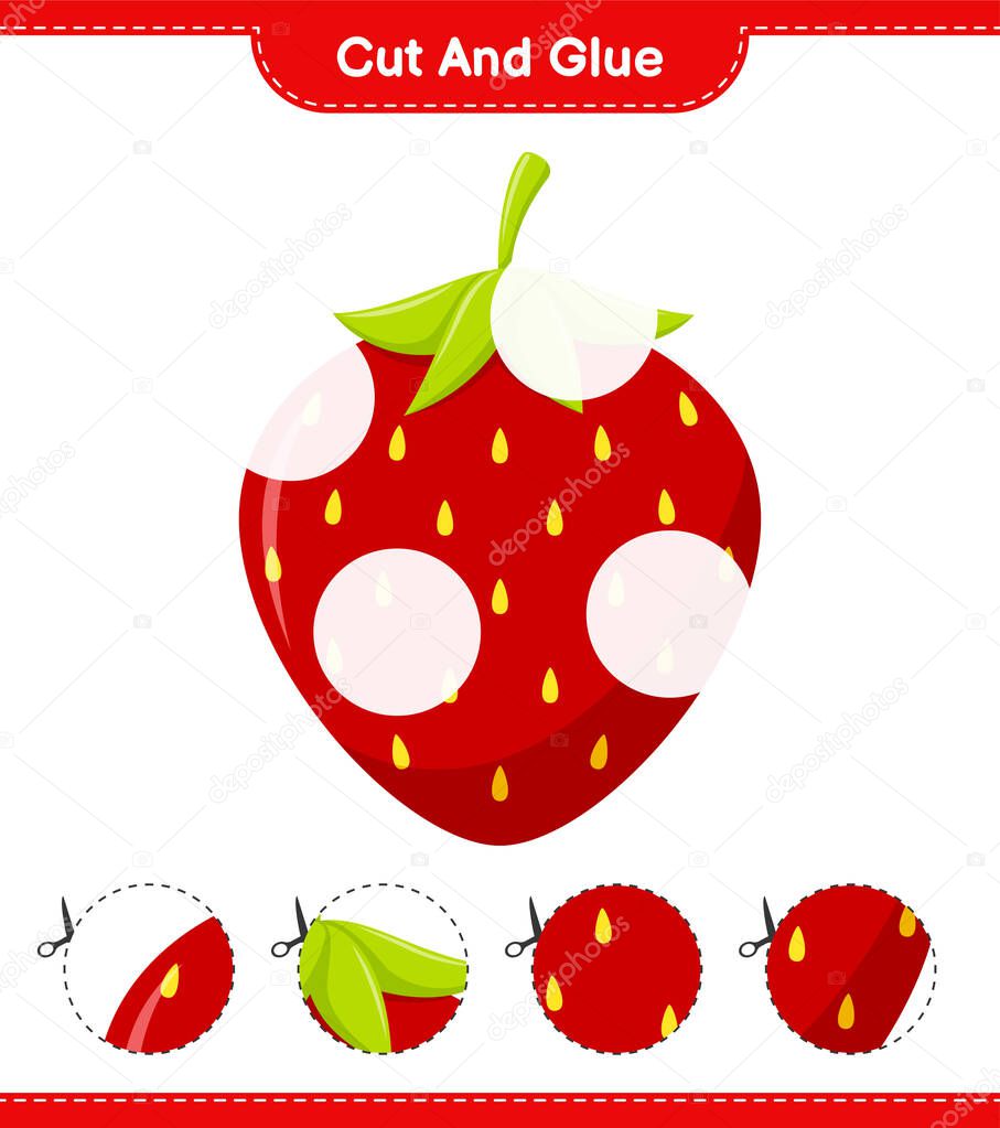 Cut and glue, cut parts of Strawberry and glue them. Educational children game, printable worksheet, vector illustration