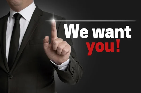 We want you Touchscreen is served by businessman — Stock Photo, Image