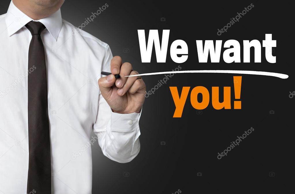 We want you is written by businessman background concept
